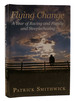 Flying Change; a Year of Racing and Family and Steeplechasing