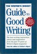 The Writer's Digest Guide to Good Writing