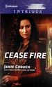 Cease Fire (Harlequin Intrigue #1790)
