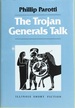 The Trojan Generals Talk