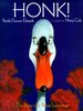 Honk! : the Story of a Prima Swanerina