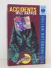 Accidents Will Happen