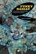 Funky Nassau: Roots, Routes, and Representation in Bahamian Popular Music