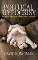 Political Hypocrisy: the Mask of Power, From Hobbes to Orwell and Beyond