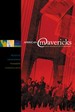 American Mavericks: Musical Visionaries, Pioneers, Iconoclasts: a Look at 20th-Century Music in the United States From the San Francisco Symphony
