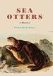 Sea Otters: a History