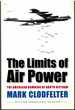 The Limits of Air Power the American Bombing of North Vietnam