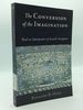 The Conversion of the Imagination: Paul as Interpreter of Israel's Scripture