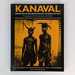 Kanaval: Vodou, Politics and Revolution on the Streets of Haiti