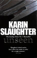 Unseen. the Will Trent Series. First Edition
