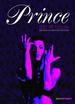 Prince: Life and Times: Revised and Updated Edition