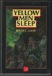 Yellow Men Sleep