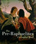 The Pre-Raphaelites