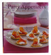 Party Appetizers: Small Bites, Big Flavors; Small Bites, Big Flavors