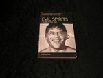 Evil Spirits