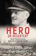 Hero Or Deserter?
