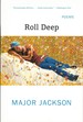 Roll Deep: Poems
