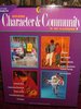 Building Character & Community in the Classroom