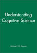 Understanding Cognitive Science