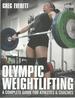 Olympic Weightlifting: a Complete Guide for Athletes & Coaches