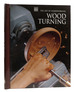Wood Turning Time Life Books the Art of Woodworking