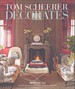 Tom Scheerer Decorates