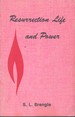 Resurrection Life and Power