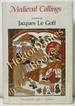 Medieval Callings