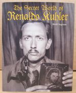 The Secret World of Renaldo Kuhler