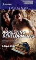 Arresting Developments (Harlequin Intrigue #1614)