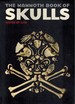 The Mammoth Book of Skulls Exploring the Icon--From Fashion to Street Art
