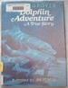 Dolphin Adventure: a True Story