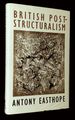 British Post-Structuralism Since 1968