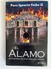 El Alamo: Una Historia No Apta Para Hollywood (Spanish Edition)
