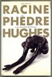 Ph�dre. a New Translation By Ted Hughes