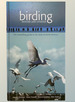 Birding: the Bestselling Guide to the Birds of North America, Revised and Updated