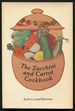 The Zucchini and Carrot Cookbook
