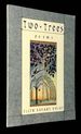 Two Trees: Poems [Inscribed and Signed By Voigt! ]