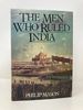 The Men Who Ruled India