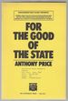 For the Good of the State (Advnace Uncorrected Proof)