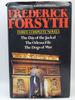 Three Complete Novels: the Day of the Jackal, the Odessa File, the Dogs of War