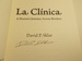 La Cl�nica: a Doctor's Journey Across Borders (Literature and Medicine)