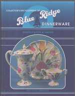 Collector's Encyclopedia of Blue Ridge Dinnerware Identification & Values
