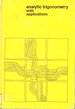 Analytic Trigonometry with Applications