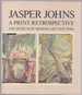 Jasper Johns a Print Retrospective