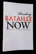 Reading Bataille Now