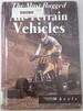 The Most Rugged All-Terrain Vehicles (Wheels)