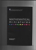 Mathematical Miniatures (Anneli Lax New Mathematical Library, Series Number 43)