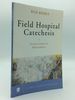 Field Hospital Catechesis: the Core Content for Rcia Formation