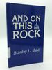 And on This Rock: the Witness of One Land and Two Covenants